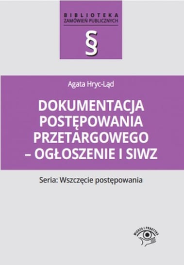Dokumentacja postępowania przetargowego - ogłoszenie i SIWZ Hryc-Ląd Agata