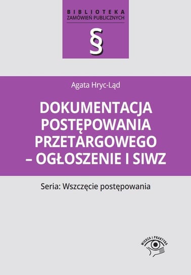 Dokumentacja postępowania przetargowego - ogłoszenie i siwz Hryc-Ląd Agata