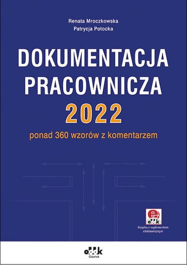 Dokumentacja pracownicza 2022 Mroczkowska Renata, Potocka Patrycja