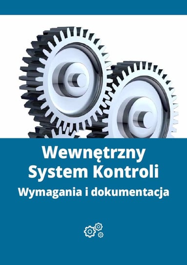 Dokumentacja Wewnętrznego Systemu Kontroli Lewandowski Mirosław
