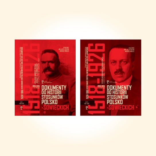 Dokumenty do historii stosunków polsko-sowieckich 1918-1926. Część 1 1918-1921. Część 2 1921-1926 - ebook epub Bruski Jan Jacek, Wołos Mariusz