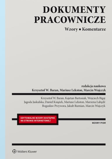 Dokumenty pracownicze. Wzory. Komentarze - ebook epub Baran Krzysztof, Lekston Mariusz, Wujczyk Marcin