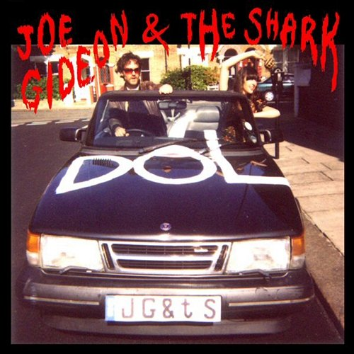 DOL Joe Gideon & The Shark