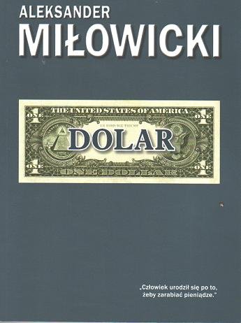 Dolar Miłowicki Aleksander