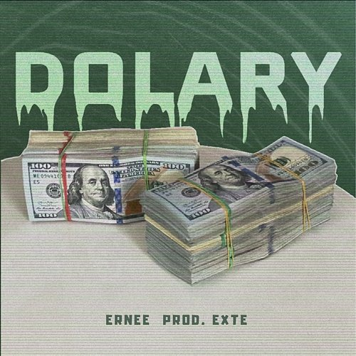 Dolary Ernee, EXTE