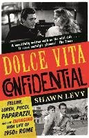 Dolce Vita Confidential Levy Shawn