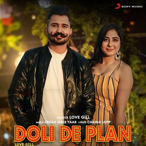 Doli De Plan Love Gill