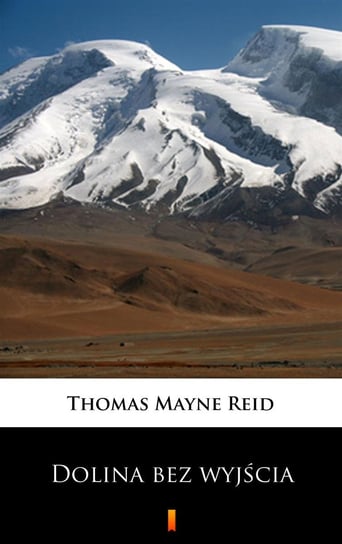 Dolina bez wyjścia Reid Thomas Mayne