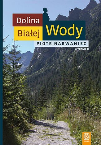 Dolina Białej Wody - ebook epub Narwaniec Piotr