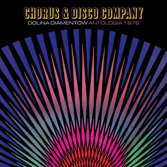 Dolina diamentów. Antologia 1978 Chorus & Disco Company