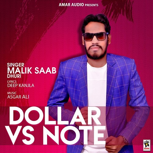 Dollar vs. Note Malik Saab Dhuri