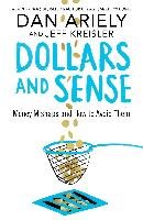 Dollars and Sense Ariely Dan, Kreisler Jeff