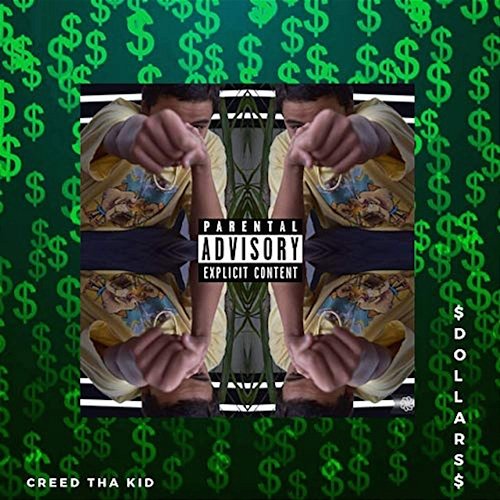 Dollars Creed Tha Kid
