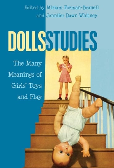 Dolls Studies Peter Lang, Peter Lang Publishing Inc.