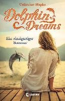 Dolphin Dreams - Ein einzigartiger Sommer Hapka Catherine