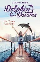 Dolphin Dreams - Ein Traum wird wahr Hapka Catherine