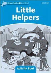 Dolphin Readers. Level 1. Little Helpers. Activity Book Wright Craig