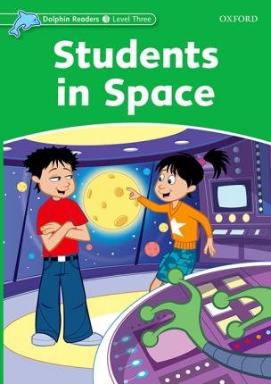Dolphin Readers. Level 3. Students in Space Wright Craig