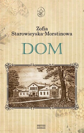 Dom Starowieyska-Morstinowa Zofia