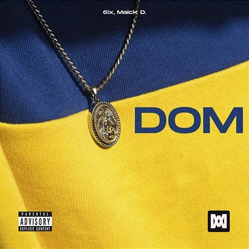Dom Maick D., 6ix