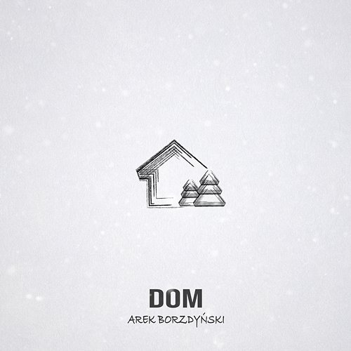Dom Arek Borzdyński