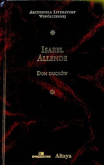 Dom duchów Allende Isabel