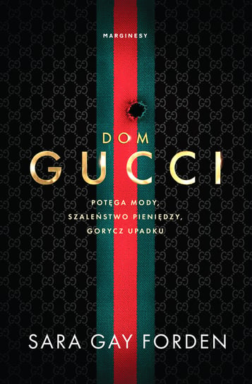 Dom Gucci (wersja filmowa) Forden Sara Gay