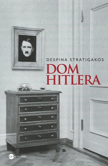 Dom Hitlera Stratigakos Despina