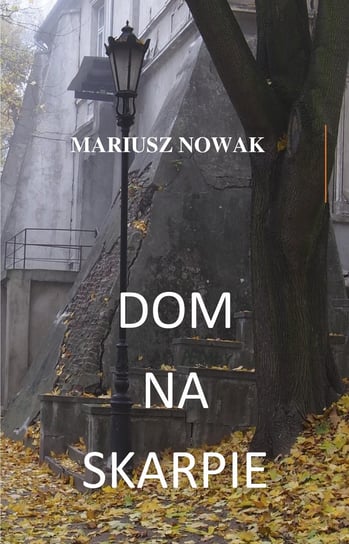 DOM NA SKARPIE Nowak Mariusz