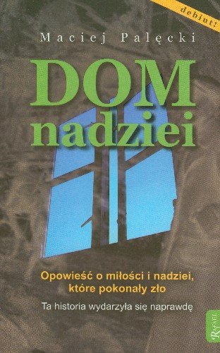 Dom nadziei Palęcki Maciej