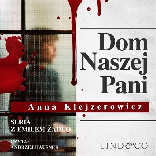 Dom naszej Pani. Tom 3 - audiobook Klejzerowicz Anna