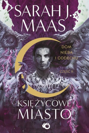 Dom Nieba i Oddechu. Księżycowe Miasto. Tom 2. Część 2 - ebook epub Maas Sarah J.