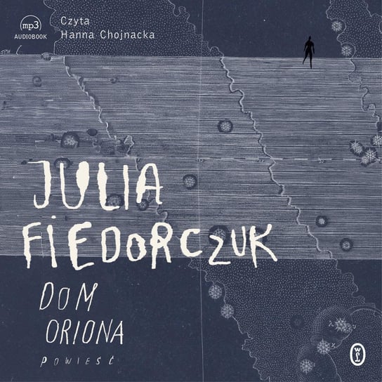 Dom Oriona Fiedorczuk Julia