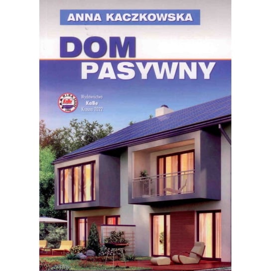 Dom pasywny Kaczkowska Anna