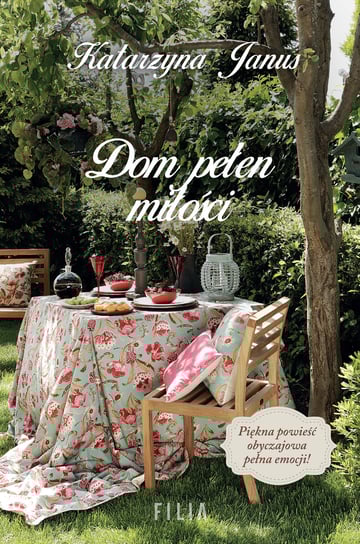 Dom pełen miłości Janus Katarzyna