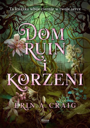 Dom ruin i korzeni Craig Erin A.