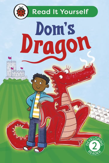 Dom's Dragon: Read It Yourself - Level 2 Developing Reader Ross Mandy