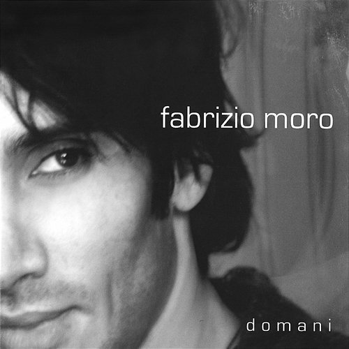 Domani Fabrizio Moro
