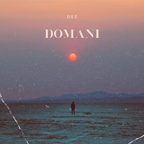 Domani Dez