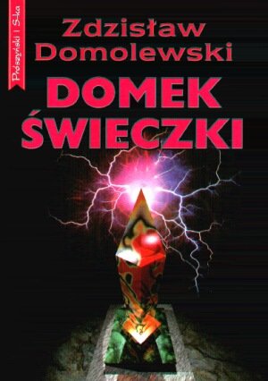 Domek świeczki Domolewski Zdzisław