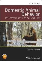 Domestic Animal Behavior for Veterinarians and Animal Scientists Houpt Katherine A.
