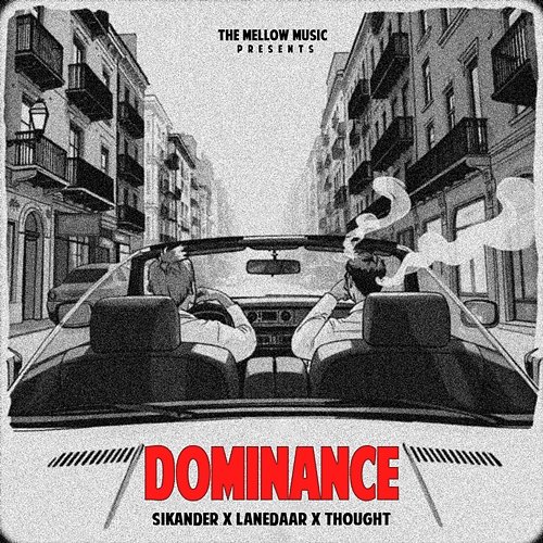 Dominance Lanedaar & THOUGHT, Sikander