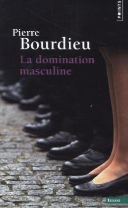 Domination Masculine(la) Bourdieu Pierre