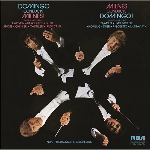 Domingo Conducts Milnes!; Milnes Conducts Domingo! Plácido Domingo
