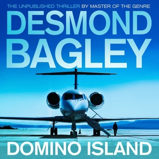Domino Island: The unpublished thriller by the master of the genre Davies Michael, Bagley Desmond