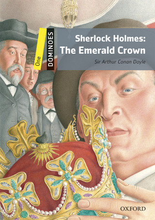 Dominoes 1. Sherlock Holmes the Emerald Crown + Mp3 Pack Doyle Arthur Conan