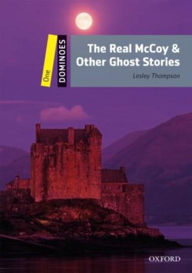 Dominoes. One. The Real McCoy & Other Ghost Stories Thompson Lesley