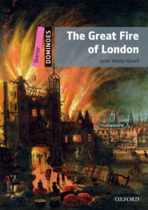 Dominoes: Starter: The Great Fire of London Hardy-Gould Janet