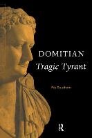 Domitian: Tragic Tyrant Southern Pat
