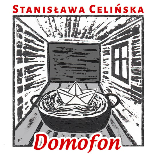 Domofon, czyli śpiewniczek domowy Stanisławy C. Celińska Stanisława